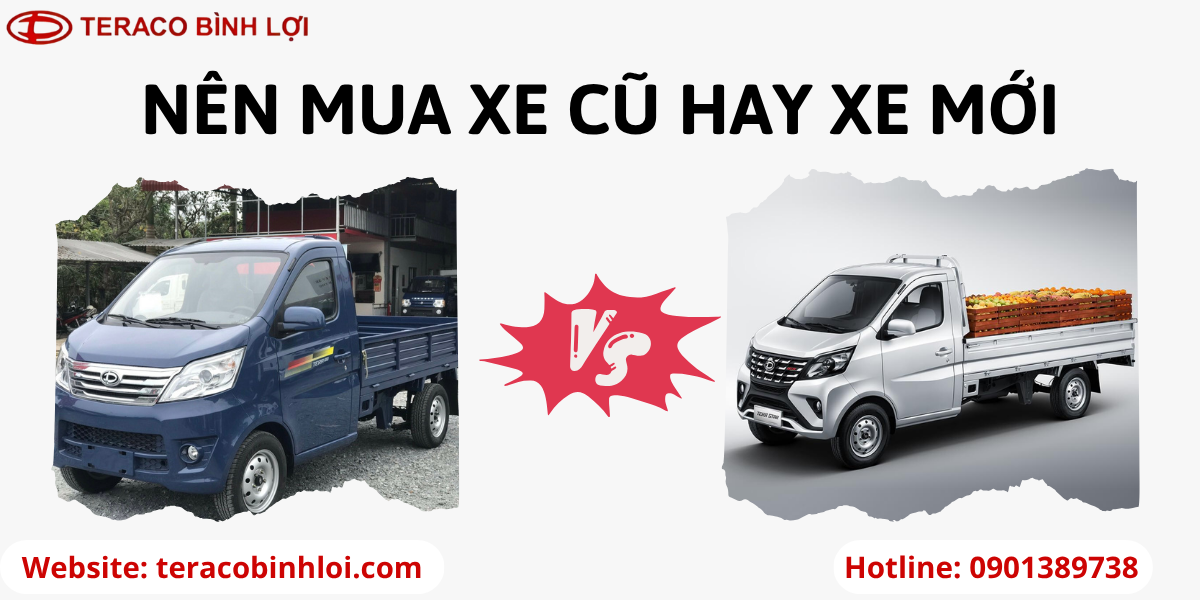 Mua xe tải mới hay cũ: Đâu là lựa chọn phù hợp nhất cho tài xế và doanh nghiệp nhỏ?
